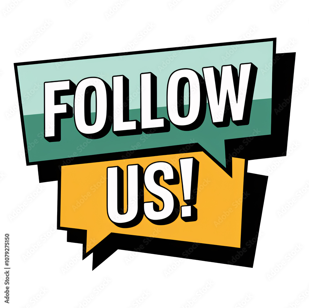 'FOLLOW US!' text designed in bold letters within overlapping speech bubbles—one green and one yellow—against a clean white background. This modern and engaging design emphasizes social media 