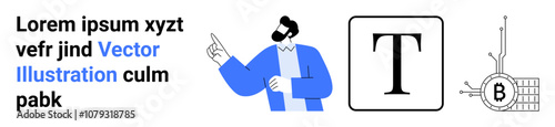 Businessman pointing, lorem ipsum text, typography icon, and bitcoin technology element. Ideal for presentations, websites, educational content, fintech themes, digital marketing, tech blogs