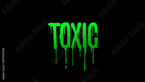 Toxic typography vector design with green dripping effect over black background
