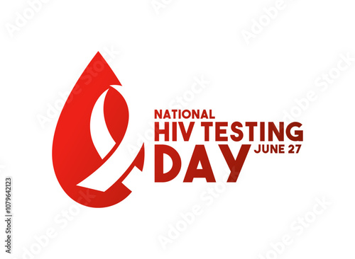 National Hiv Testing Day. June 27. Blood. Ribbon. Gradient. White background.