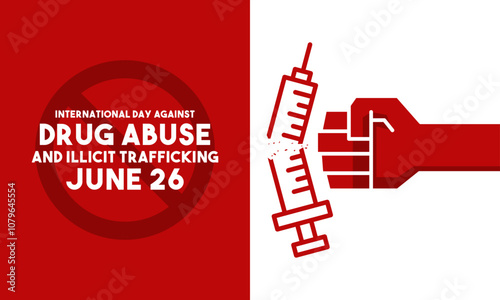 International Day Against Drug Abuse and Illicit Trafficking. June 26. Flat design vector.