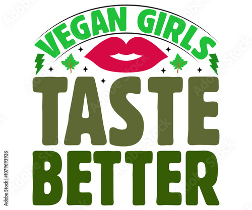 Vegan Girls Taste Better Svg,World Vegan Day Shirt,Vegan Day Quotes Svg,Vegetarian Gift,Funny Vegetarian Svg,Vegan Svg,Cut File,Silhouette photo