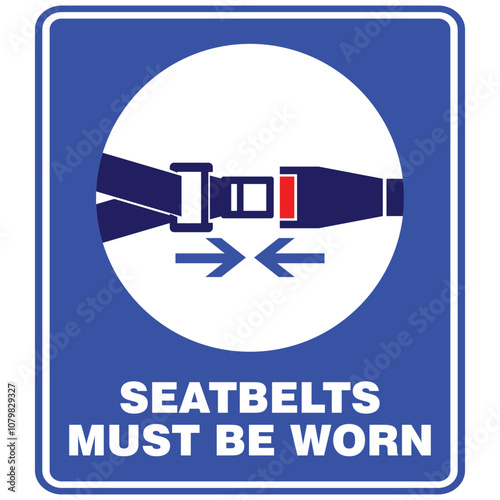 Seat Belts must be worn, sign vector