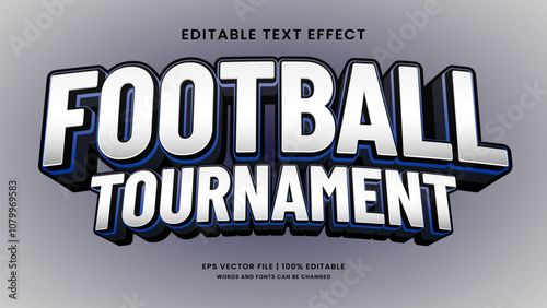 Football tournament 3d editable text effect
