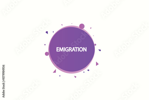 Printbutton web template,emigration, Speech bubble, banner label

