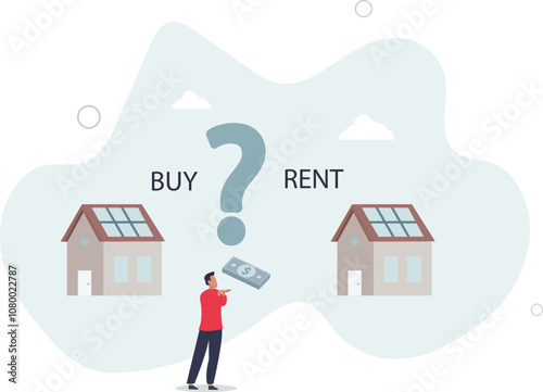 House buy or rent, making decision for owning property and real estate, long term debt or mortgage, investment or lifestyle choice concept.flat characters.