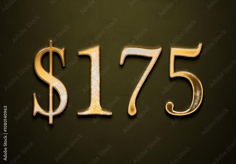 Old gold effect of 175 dollars with 3D glossy style Mockup. Old gold effect of 175 dollars with 3D glossy style Mockup.