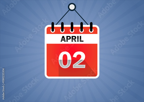 April 02, Calendar hanging sign. 2th days of the month, modern illustration. Date day of week Sunday, Monday, Tuesday, Wednesday, Thursday, Friday, Saturday. Flat style photo