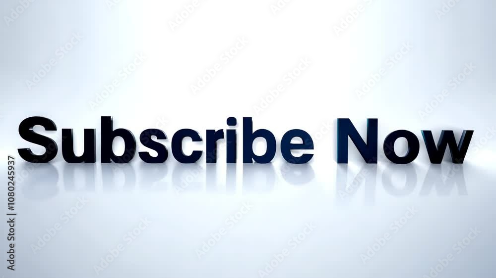 3D Subscribe Now text animation on a white background, for encouraging viewers to subscribe to online content 3D Subscribe Now text animation on a white background, for encouraging viewers to subscribe to online content