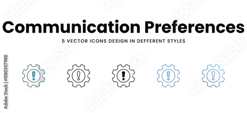 Communication Preferences vector icons different style vector stock illustration