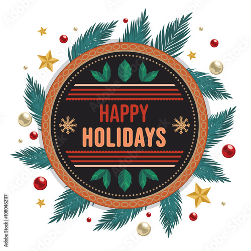 Happy Holidays Greeting Card with Fir Leaves Decorated on White Background.