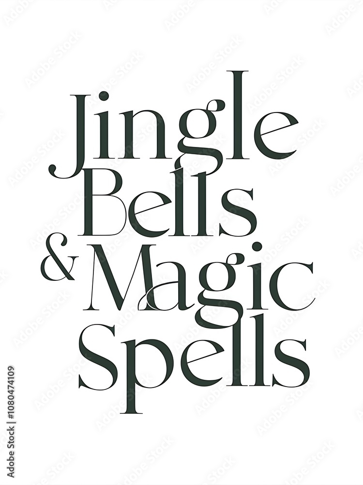 Christmas modern, sleek t-shirt design that reads Jingle Bells & Magic Spells Christmas modern, sleek t-shirt design that reads Jingle Bells & Magic Spells