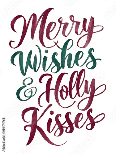 Wallpaper Mural Christmas romantic, handwritten t-shirt design that reads Merry Wishes & Holly Kisses Torontodigital.ca