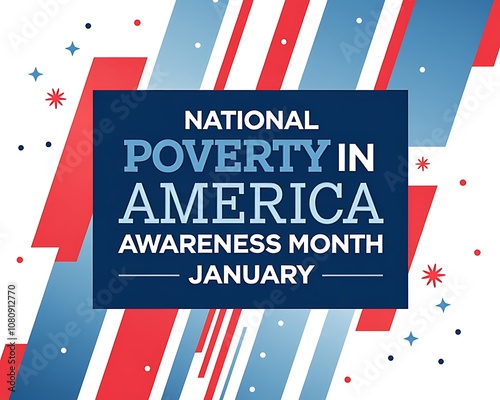National Poverty in America Awareness Month - January