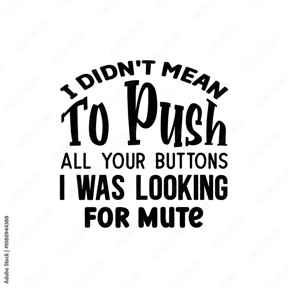 Fototapeta premium Sarcastic Stickers SVG Bundle,Stickers Svg Bundle,Stickers,Funny Sarcastic Quotes Svg Bundle,Stickers Svg,Sarcastic Svg Bundle, Sassy Svg, Mom Life Svg, Funny Shirt Svg ,