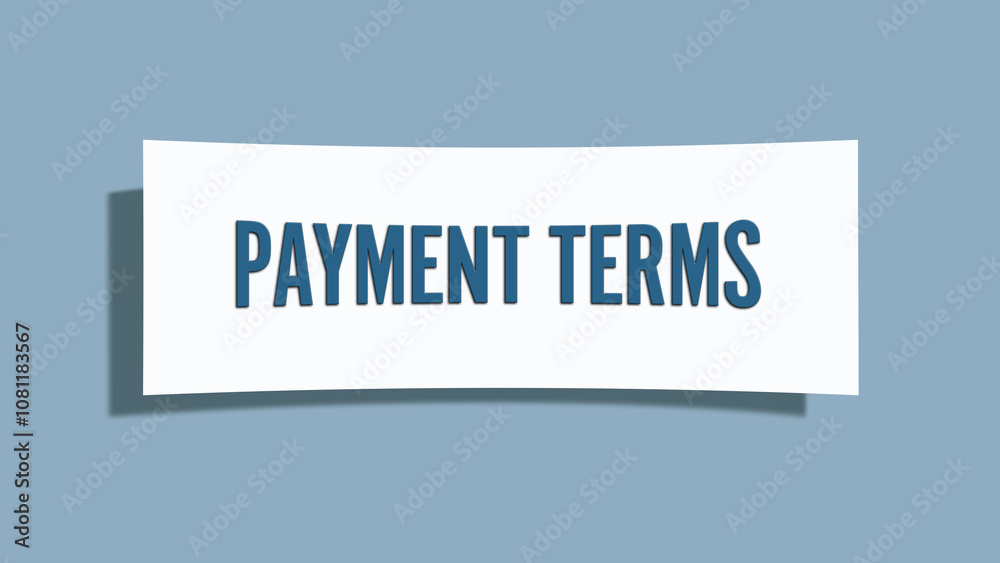 Payment Terms. A card isolated on blue background. Payment Terms. A card isolated on blue background.