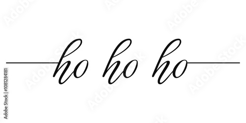 Festive "ho ho ho" design in black and transparent background