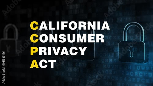 California Consumer Privacy Act - CCPA with Tech background and locks