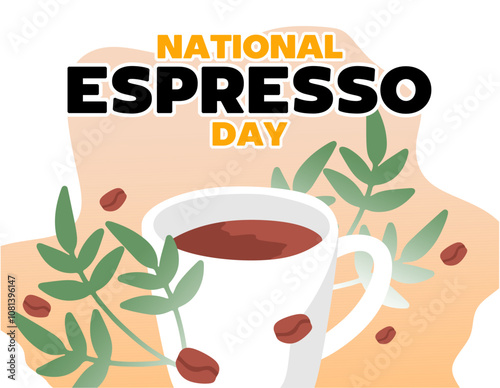 Happy espresso day with delicious espresso coffee