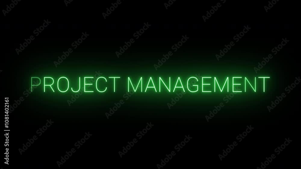 Flickering neon green glowing project management sign animated black background Flickering neon green glowing project management sign animated black background