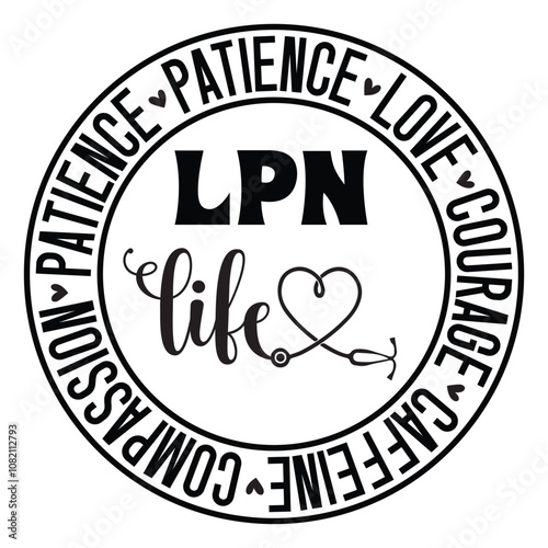 LPN Life Svg, Licensed Practical Nurse Svg, Funny Coworkers Gift for Men, Women, Nurse Appreciation Png, Layered Digital Cricut Files, Art & Illustration