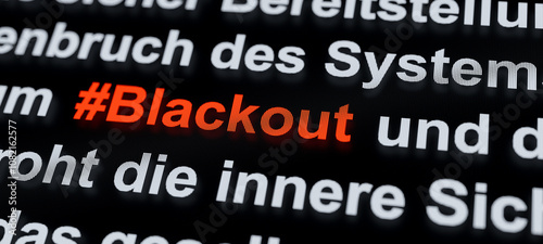 Blackout, hashtag or posting on social media, texts or the breaking news.