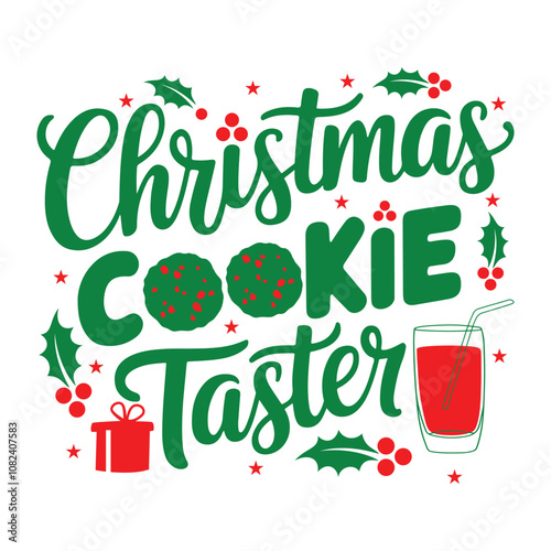 Christmas Cookie Taster T-shirt design, Christmas day typography t-shirt design, Christmas typography vector t-shirt design 