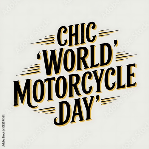 Chic World Motorcycle Day Typography Design photo