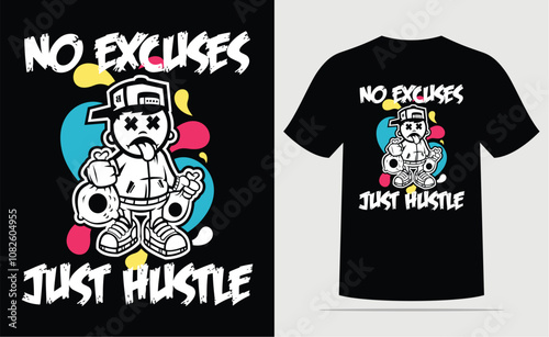 No Excuses Just Hustle Motivational T-Shirt Design