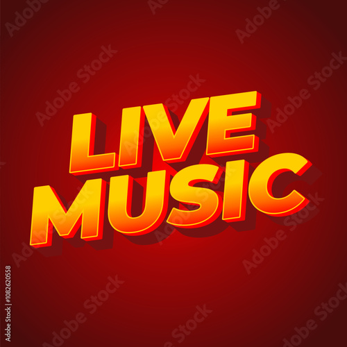 Live music. Text effect in 3D style for social media marketing ads