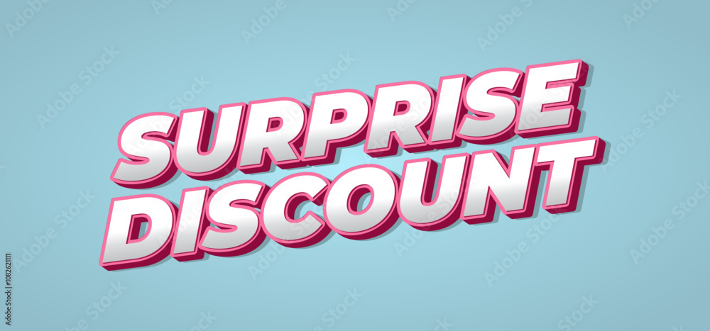 Surprise discount. Text effect in 3D look for banner or website header Surprise discount. Text effect in 3D look for banner or website header