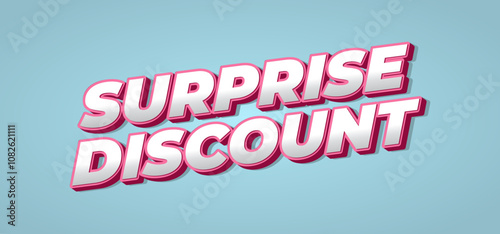 Surprise discount. Text effect in 3D look for banner or website header