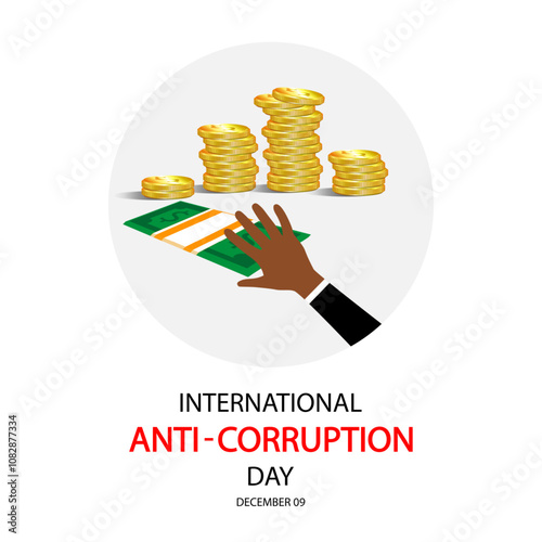 Anti Corruption International Day hand money, vector art illustration.