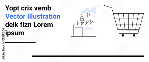 Factory with smoke stacks beside a shopping cart, symbolizing industry and commerce. Ideal for sustainability, e-commerce, logistics, production, green energy, industry trends, global trade. Banner