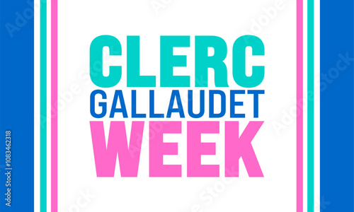 Clerc Gallaudet Week background, banner or poster design template. observed every year in December. Holiday concept. Use to any Template, card, poster, placard, template.