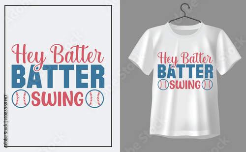 Hey batter batter swing  t shirt design, t shirt design concept, t shirt design template