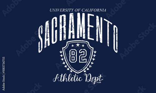 University of California Sacramento Athletic dept. slogan varsity vintage style, perfect for t-shirts and sweatshirts for Artwork