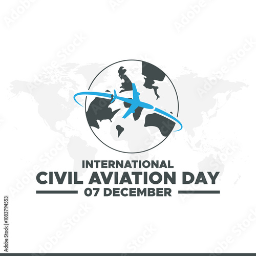 International civil aviation day 7 December, International civil aviation day celebration. flat design. flyer design. White airplane and globe on white background. Vector illustration