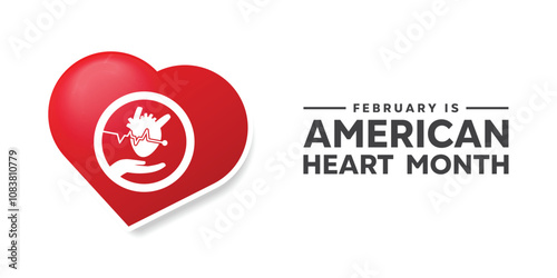 American Heart Month. Great for cards, banners, posters, social media and more. White background.