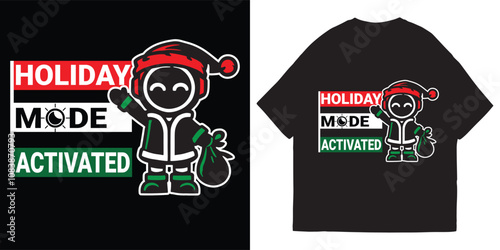 Holiday mode activated t-shirt design and illustration