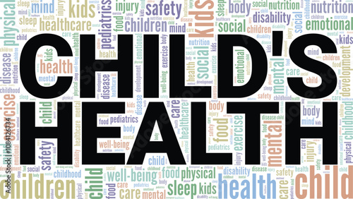 Child's Health word cloud conceptual design isolated on white background.