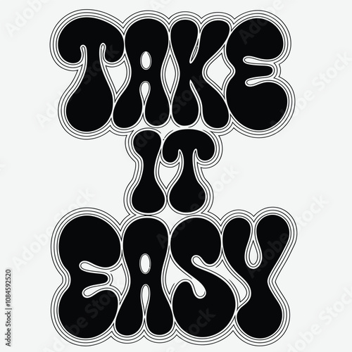 Vector Take it easy design.