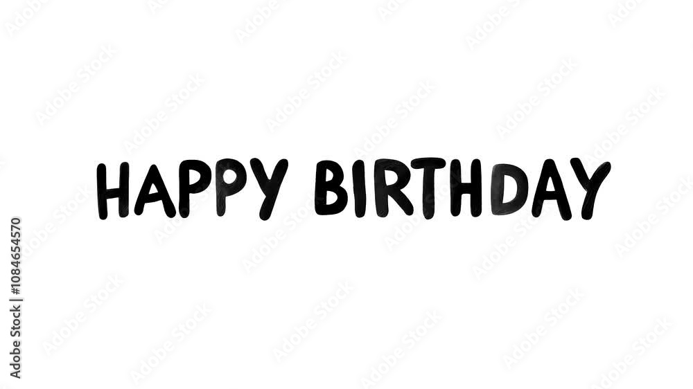 Birthday animated phrase with greeting “Happy Birthday” on white background Birthday animated phrase with greeting “Happy Birthday” on white background