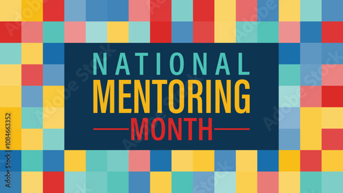 National Mentoring Month vector template.National Mentoring Month in January. Celebrate annual in United States. Personal mentor, coach or teacher.