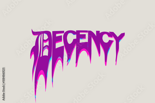 Decency Gothic Font Slogan Graphic Vector Illustration