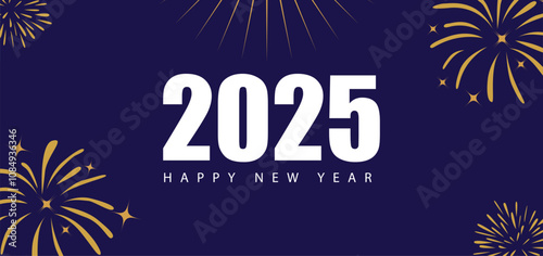 Happy new year 2025 banner with gold stars and fireworks on the blue background