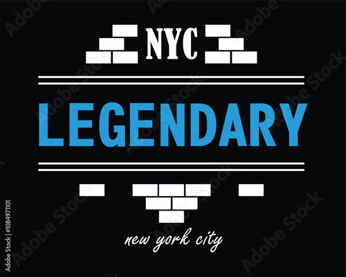 slogan typography vector of legendary new york city