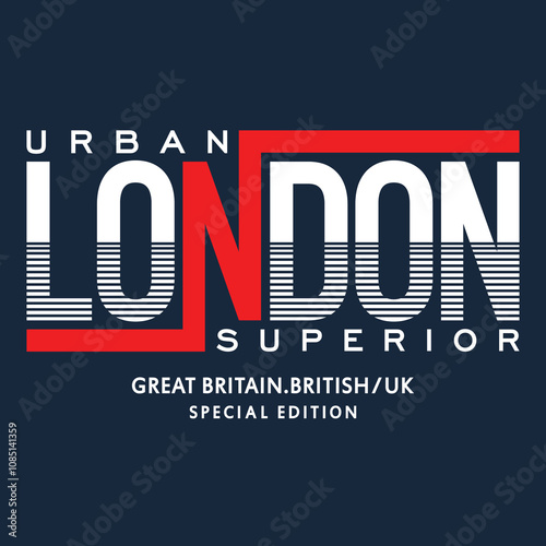 urban london superior slogan, graphic tee typography design, trendy t shirt print, letters style illustration vector