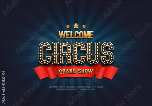 Circus banner with retro light text. Poster for a festival or carnival event. Vector illustration with vintage circus elements.