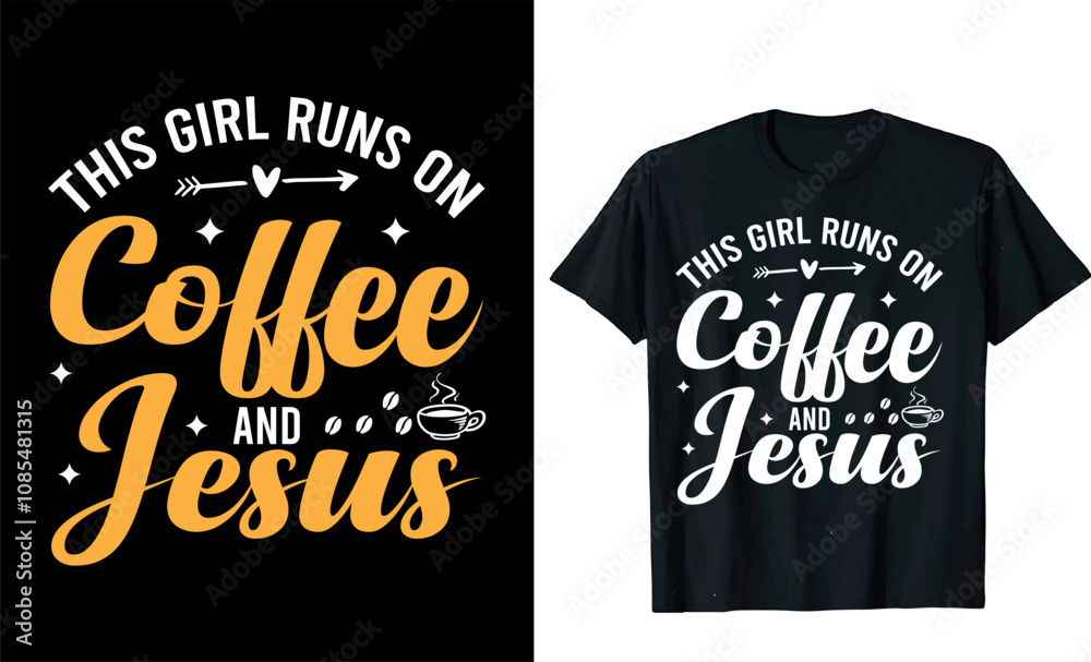  This Girl Runs on Coffee And Jesus  custom typography Coffee funny, silhouette Coffee Lover Coffee t Shirt design